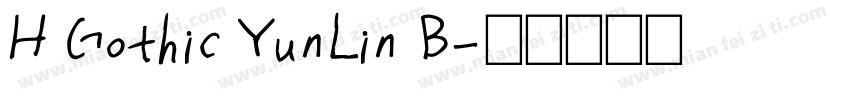 H Gothic YunLin B字体转换